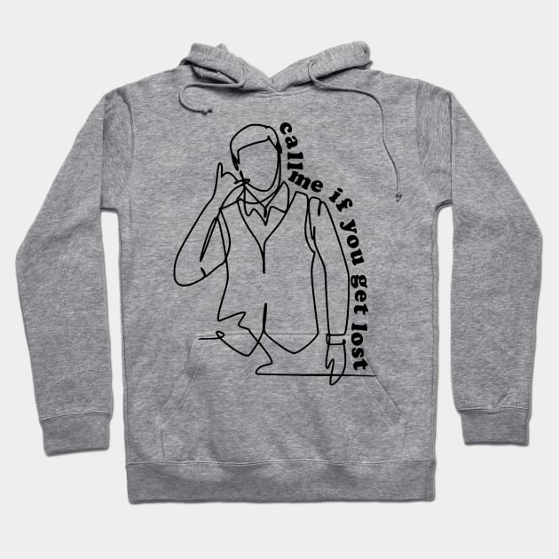 Outline typographic print / Call Me If You Get Lost - 157211329 Hoodie by Semenov